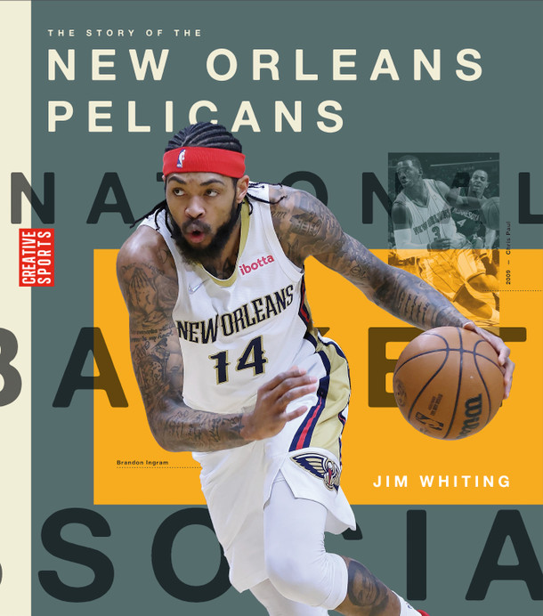 Creative Sports: A History of Hoops: The Story of the New Orleans Pelicans (Hardcover)