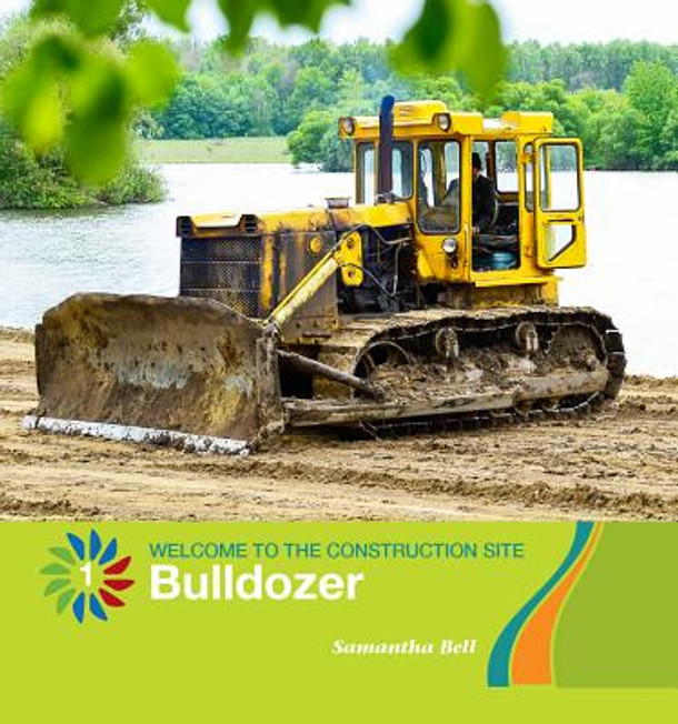 Bulldozer (Library Binding)