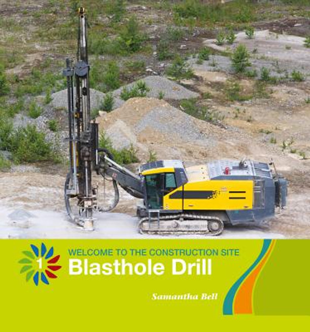 Blasthole Drill (Library Binding)