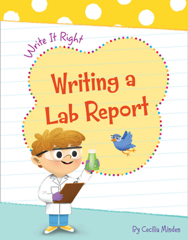 Writing a Lab Report (Library Binding)
