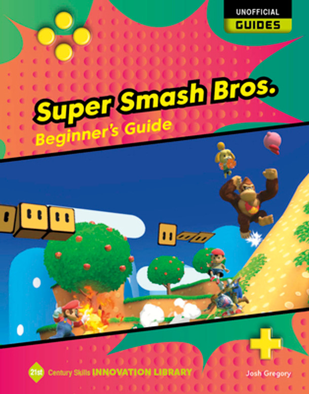 Super Smash Bros.: Beginner's Guide (Library Binding)