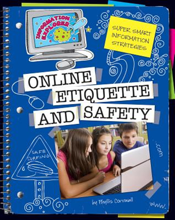 Online Etiquette and Safety (Library Binding)