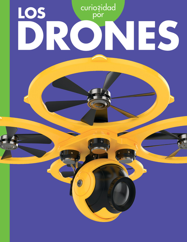 Curiosidad por la robótica: Curiosidad por los drones (Paperback)