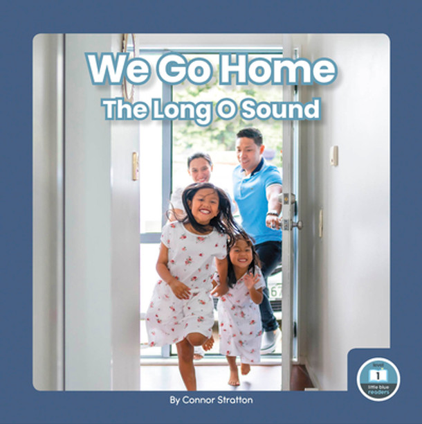 We Go Home: The Long O Sound (Paperback)