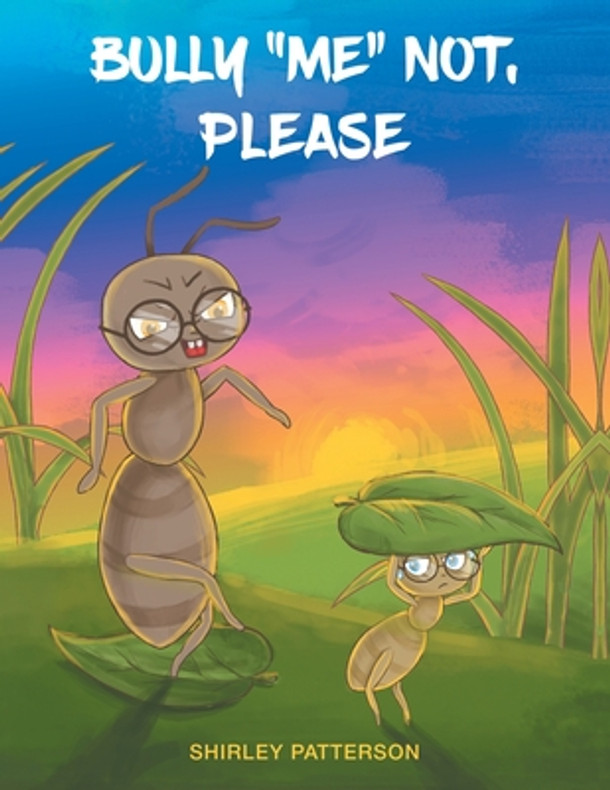 Bully "Me" Not, Please (Paperback)