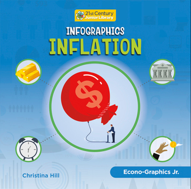 Infographics: Inflation (Library Binding)