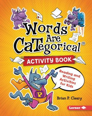 Words Are Categorical (R) Activity Book: Reading and Writing Activities for Kids (Paperback)