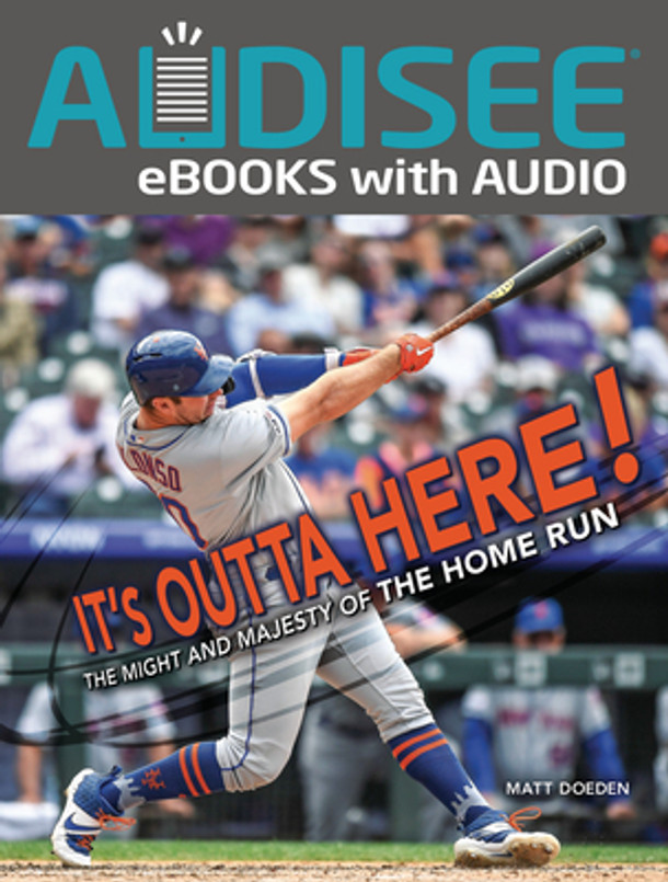 It's Outta Here!: The Might and Majesty of the Home Run (Paperback)