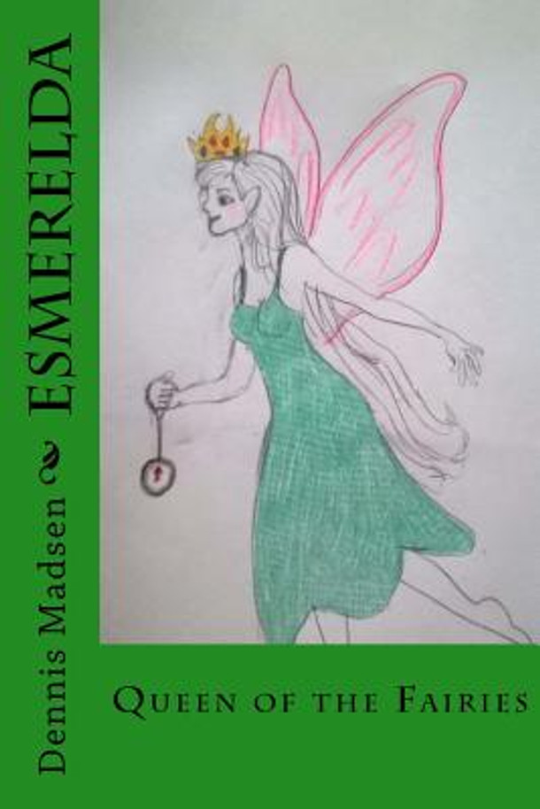 Esmerelda: Fairy Queen (Paperback)