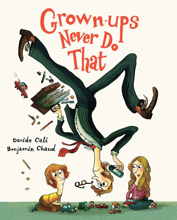 Funny Thing Happened: Grown-Ups Never Do That (Hardcover)