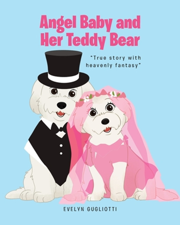 Angel Baby and Her Teddy Bear (Paperback)