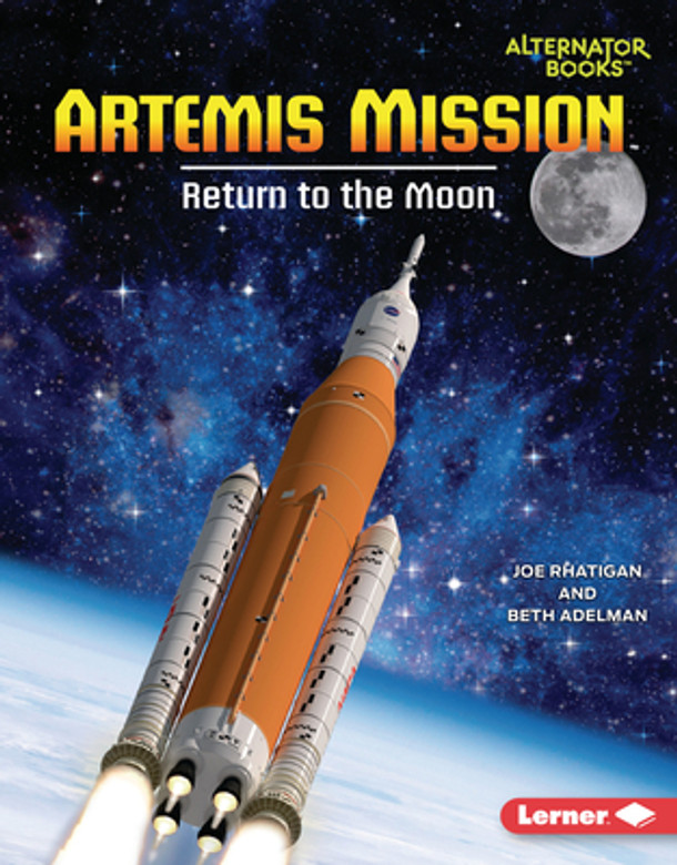 Artemis Mission: Return to the Moon (Library Binding)