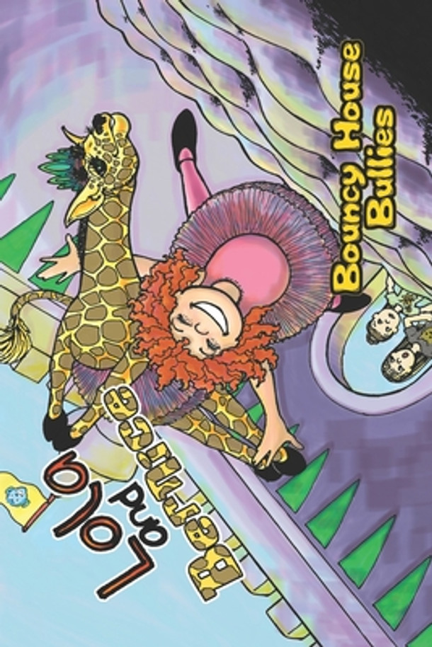Lola and Bernice: Bouncy House Bullies (Paperback)