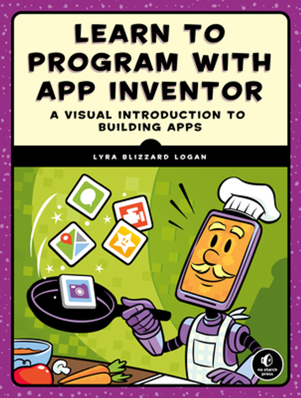 Learn to Program with App Inventor: A Visual Introduction to Building Apps (Paperback)