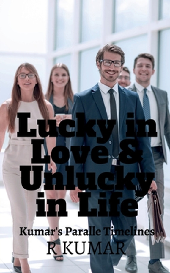 Lucky in Love & Unlucky in Life (Paperback)