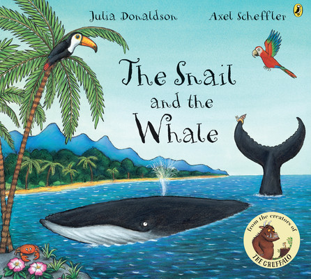 The Snail and the Whale (Paperback)