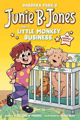 Junie B. Jones and a Little Monkey Business: The Graphic Novel (Library Binding)