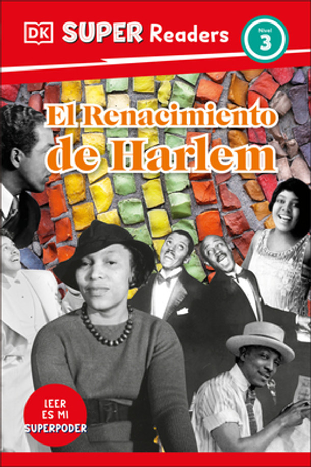 DK Super Readers Level 3 El Renacimiento de Harlem (Harlem Renaissance) (Hardcover)
