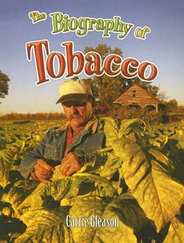 The Biography of Tobacco (Paperback)