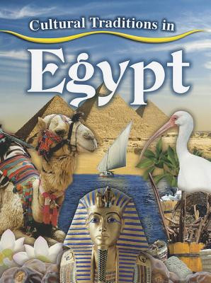 Tradiciones Culturales En Egipto (Cultural Traditions in Egypt) (Library Binding)