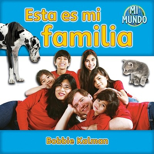 Esta Es Mi Familia (This Is My Family) (Paperback)