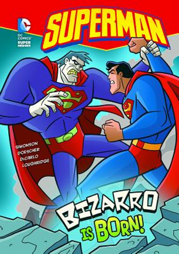 Superman: Bizarro Is Born! (Hardcover)
