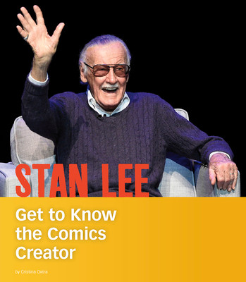 Stan Lee: Get to Know the Comics Creator (Paperback)