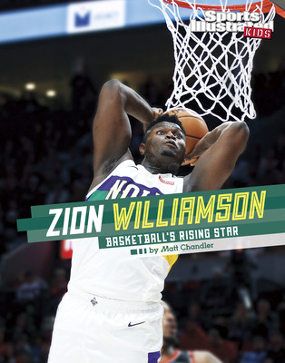 Zion Williamson: Basketball's Rising Star (Hardcover)