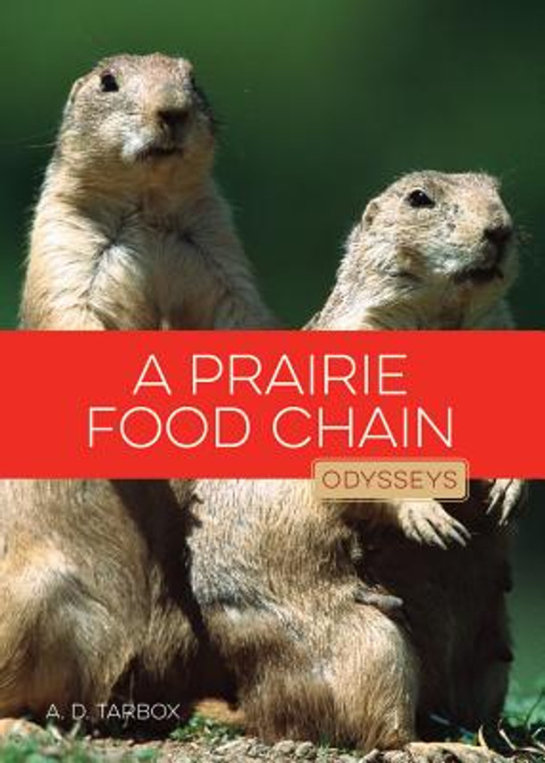 A Prairie Food Chain (Library Binding) A Prairie Food Chain (Library Binding)