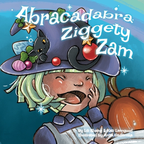 Abracadabra Ziggety Zam (Paperback)