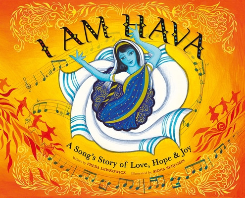 I Am Hava: A Song's Story of Love, Hope & Joy (Hardcover)