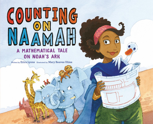 Counting on Naamah: A Mathematical Tale on Noah's Ark (Hardcover)