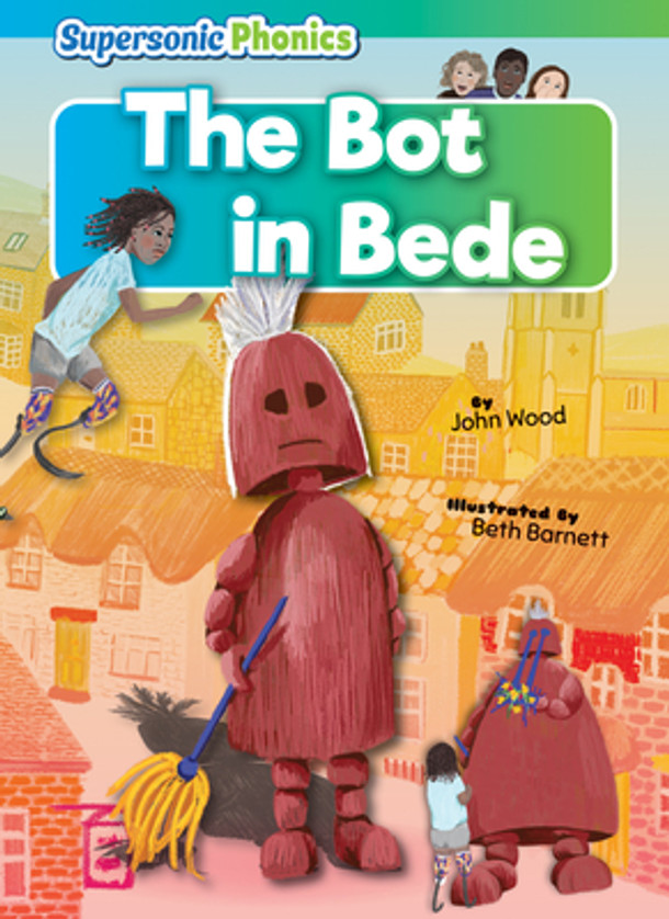 The Bot in Bede (Library Binding)