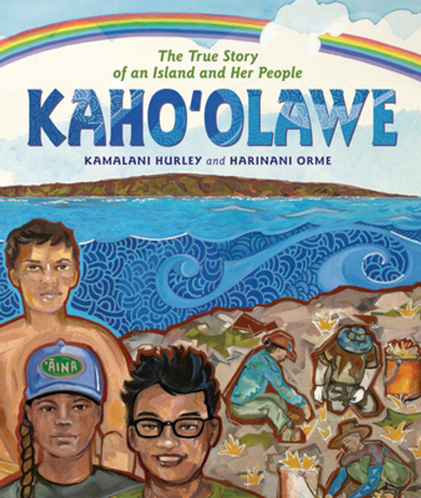 Kaho&#699;olawe: The True Story of an Island and Her People (Hardcover)