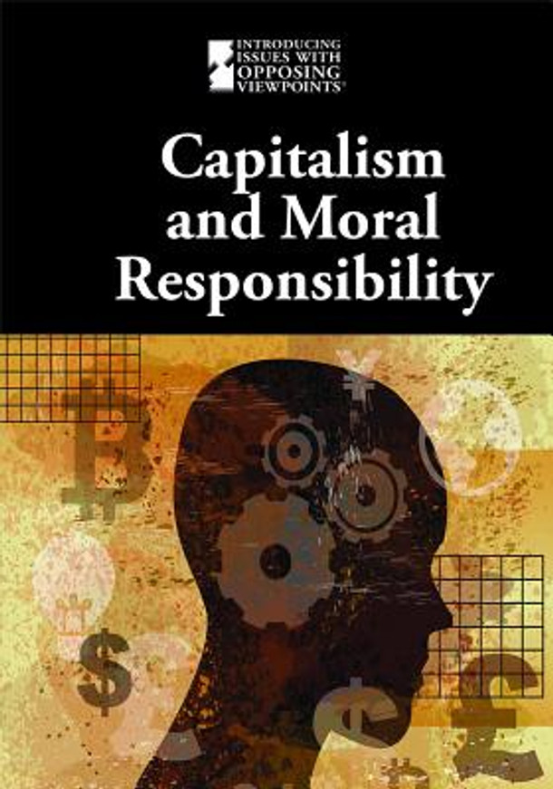 Capitalism and Moral Responsibility (Library Binding)
