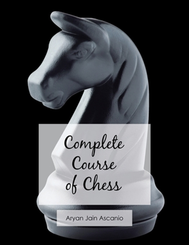 Complete Course of Chess (Paperback)