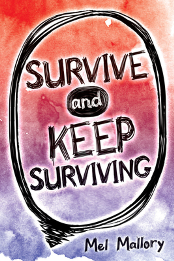 Survive and Keep Surviving (Paperback)