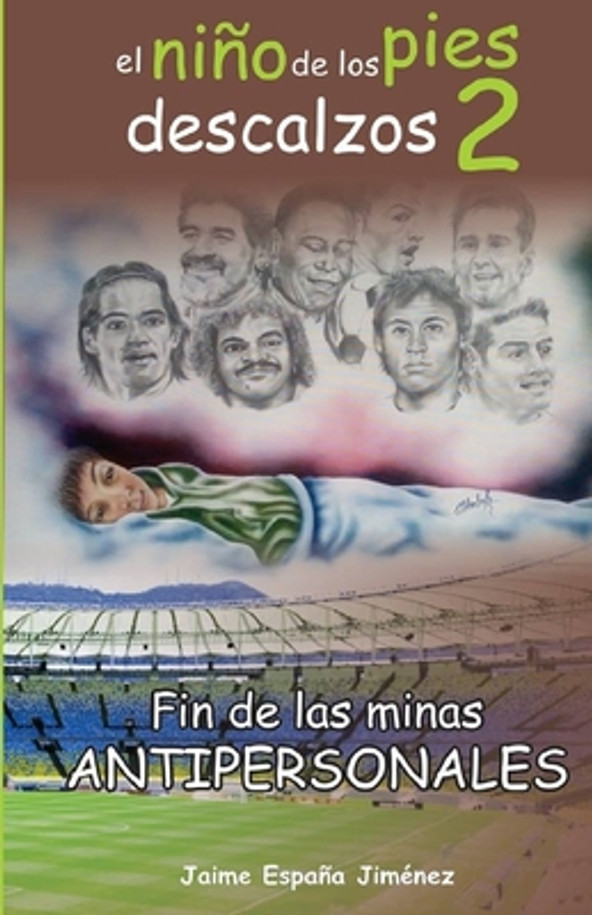 El Niño de Los Pies Descalzos 2: Fin de Las Minas Anti-Personales (Paperback)