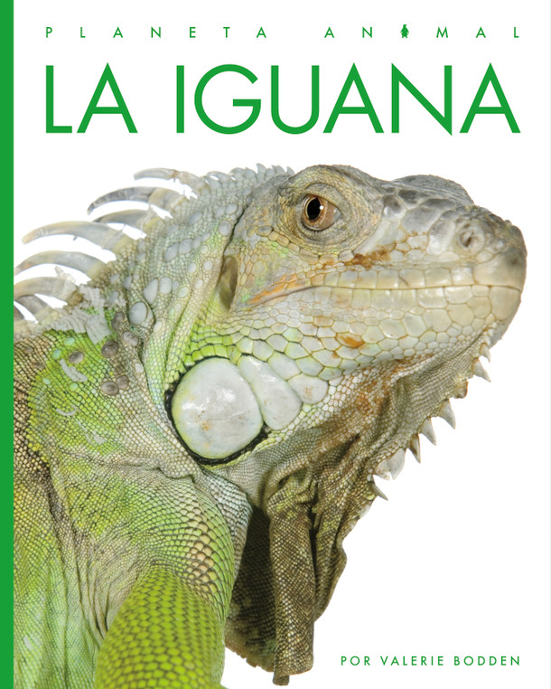 Planeta animal: La iguana (Hardcover)