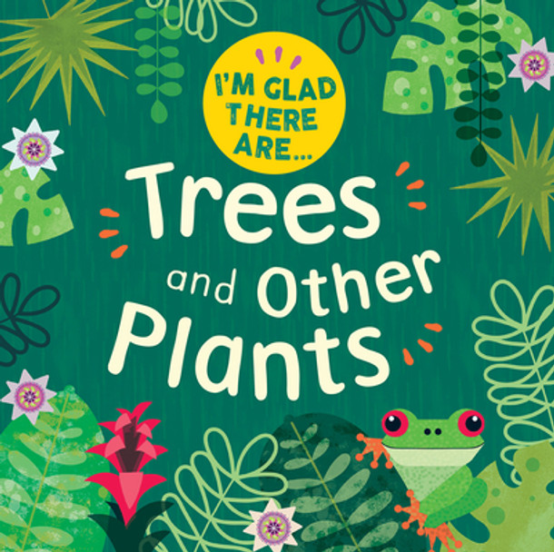 Trees and Other Plants (Library Binding)