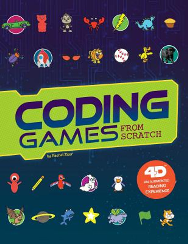 Coding Games from Scratch: 4D an Augmented Reading Experience (Paperback)