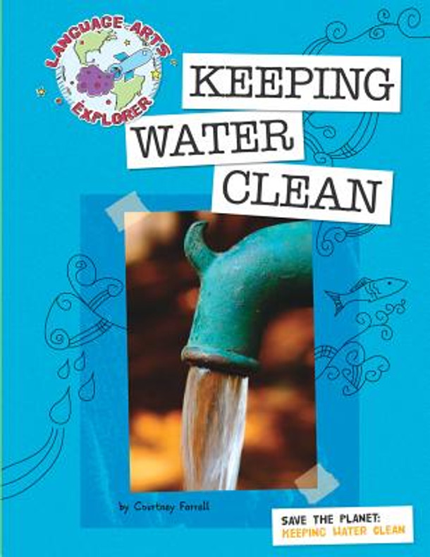 Save the Planet: Keeping Water Clean (Paperback)