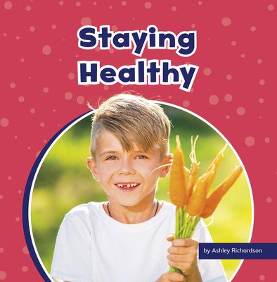 Staying Healthy (Hardcover)