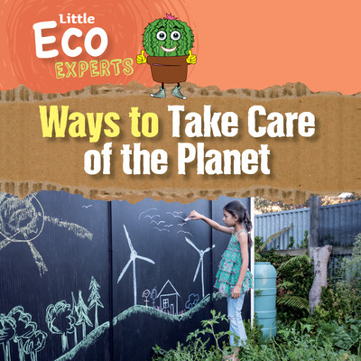 Ways to Take Care of the Planet (Paperback)