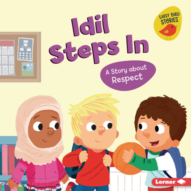 IDIL Steps in: A Story about Respect (Library Binding)