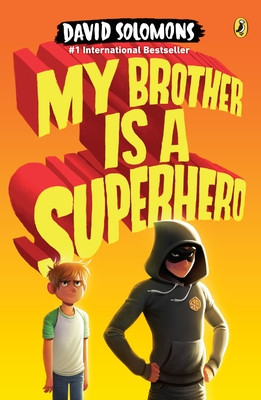 My Brother Is a Superhero (Paperback)