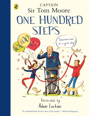 One Hundred Steps: The Story of Captain Sir Tom Moore (Hardcover)