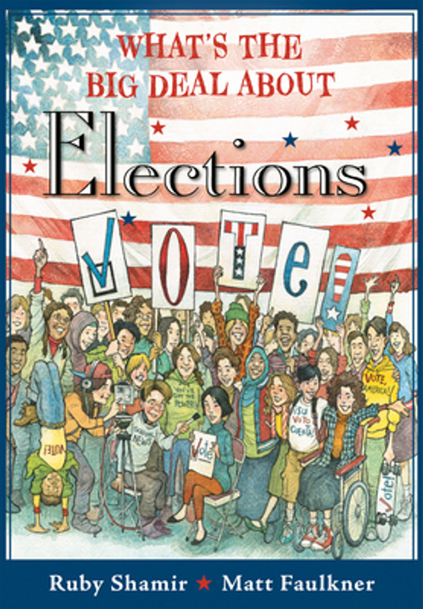 What's the Big Deal about Elections (Paperback) What's the Big Deal about Elections (Paperback)