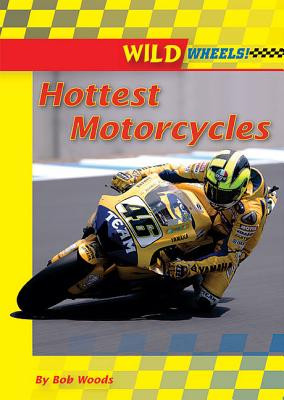 Hottest Motorcycles (Paperback)