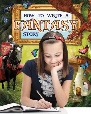 How to Write a Fantasy Story (Paperback)